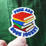 Punk Ass Book Jockey | Vinyl Sticker