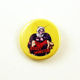 Robot Monster | 1 1/4 inch Pinback Button