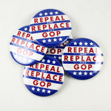 Repeal and Replace the GOP | Pinback Button