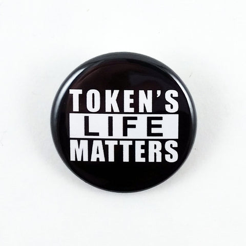 South Park | Token's Life Matters | 1 1/4 Inch Pinback Button